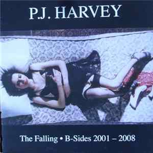 FLAC P.J. Harvey - The Falling - B-Sides 2001 - 2008