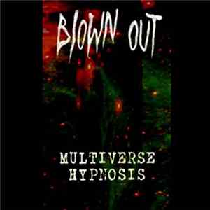 FLAC Blown Out - Multiverse Hypnosis