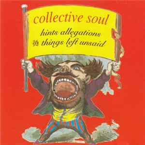 FLAC Collective Soul - Hints Allegations & Things Left Unsaid