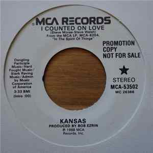 FLAC Kansas - I Counted On Love