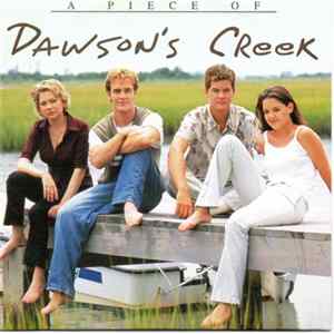 FLAC Various - A Piece Of Dawson's Creek