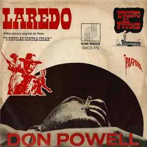 FLAC Don Powell - Laredo / Vicino Al Fiume (Trilha Sonora Original Do Filme "3 Pistolas Contra Cesar")