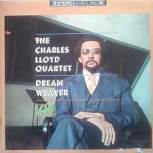 FLAC The Charles Lloyd Quartet - Dream Weaver
