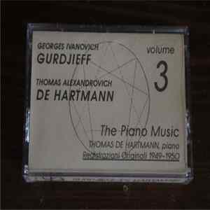 FLAC Georges Ivanovitch Gurdjieff, Thomas De Hartmann - The Piano Music Volume 3