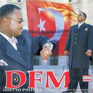 FLAC DFM - Ghetto Politics