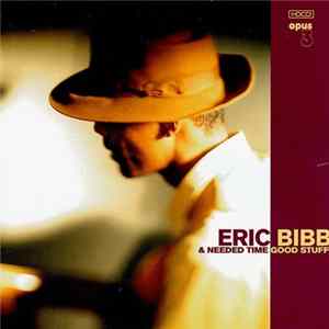 FLAC Eric Bibb & Needed Time - Good Stuff