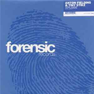FLAC Anton Fielding & Tiny Stikz - Xplode