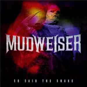 FLAC Mudweiser - So Said The Snake