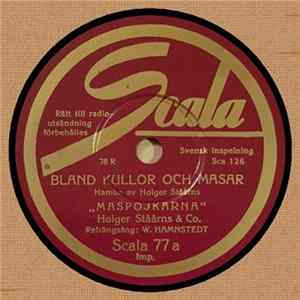 FLAC "Maspojkarna" Holger Ståårns & Co. - Bland Kullor Och Masar / Bjällboschottis