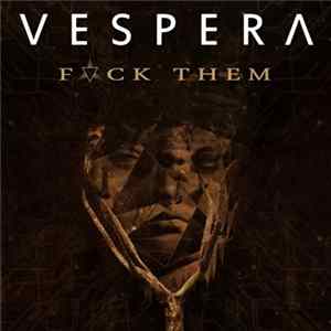 FLAC Vespera - Fvck Them
