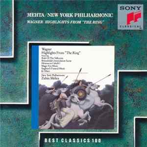 FLAC Richard Wagner, The New York Philharmonic Orchestra, Zubin Mehta - Highlights From "The Ring"