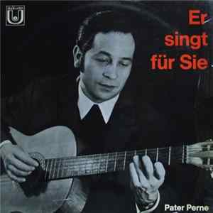 FLAC Pater Perne - Er Singt Für Sie