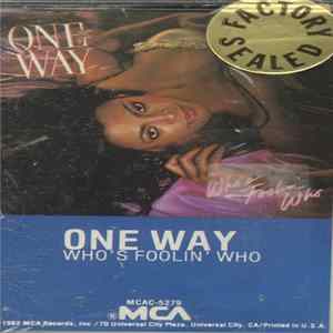 FLAC One Way - Who's Foolin' Who