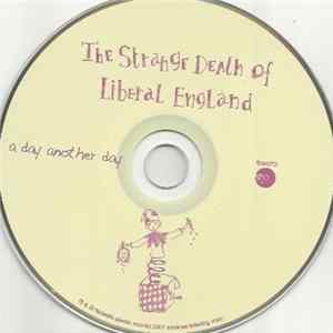 FLAC The Strange Death Of Liberal England - A Day Another Day