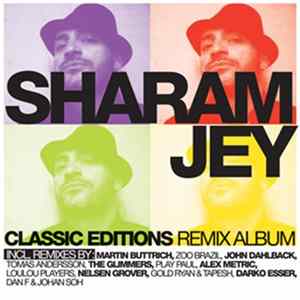 FLAC Sharam Jey - Classic Editions Remix Album