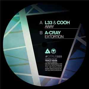 FLAC L33 & Cooh / A-Cray - Away / Extortion