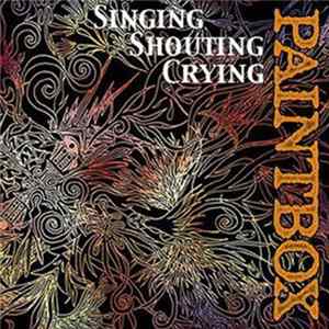 FLAC Paintbox - Singing Shouting Crying