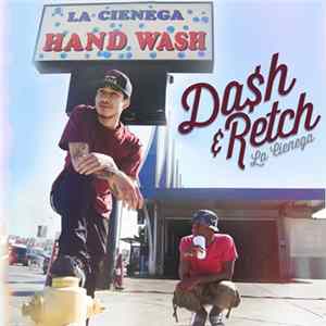 FLAC Da$h & Retch - La Cienega