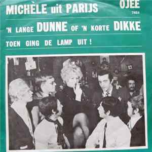 FLAC Michèle Uit Parijs - 'N Lange Dunne Of 'N Korte Dikke
