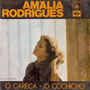 FLAC Amália Rodrigues - Ó Careca • O Cochicho