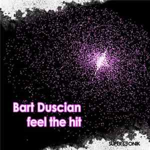 FLAC Bart Duscian - Feel The Hit