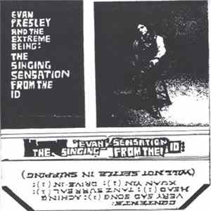 FLAC Evan Presley And The Extreme Being - The Singing Sensation From The ID