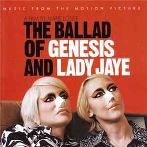 FLAC Various - The Ballad Of Genesis And Lady Jaye: Music From The Motion Picture