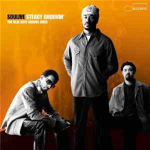 FLAC Soulive - Steady Groovin'