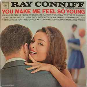 FLAC Ray Conniff His Orchestra And Chorus - You Make Me Feel So Young