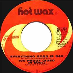 FLAC 100 Proof (Aged In Soul) - Everything Good Is Bad / I'd Rather Fight Than Switch