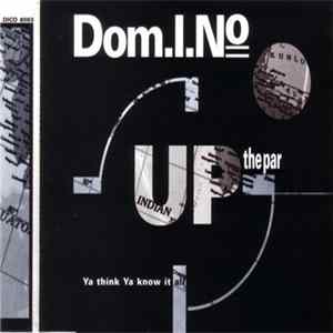 FLAC Dom.I.No - Up The Par