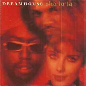 FLAC Dreamhouse - Sha-La-La