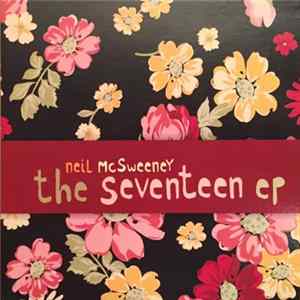 FLAC Neil McSweeney - The Seventeen EP
