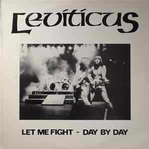 FLAC Leviticus - Let Me Fight / Day By Day
