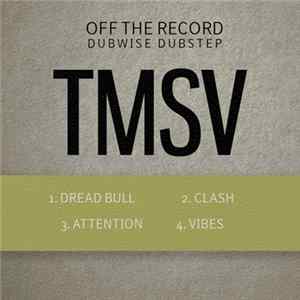 FLAC TMSV - Off The Record Vol. 3: Dubwise Dubstep