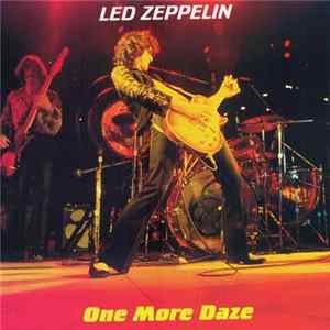 FLAC Led Zeppelin - One More Daze