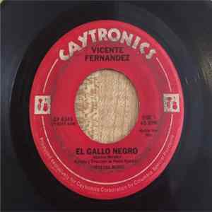 FLAC Vicente Fernández - El Gallo Negro / Pasandola A Mi Manera