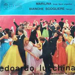 FLAC Edoardo Lucchina - Marilina / Bianche Scogliere