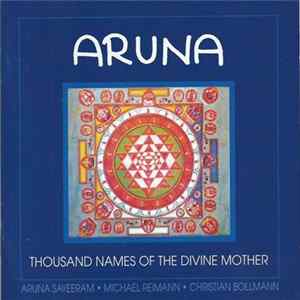 FLAC Aruna Sayeeram, Michael Reimann, Christian Bollmann - Aruna - Thousand Names Of The Divine Mother