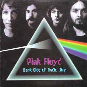 FLAC Pink Floyd - Dark Side Of Radio City