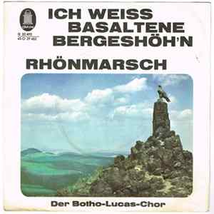 FLAC Der Botho-Lucas-Chor - Ich Weiß Basaltene Bergeshöh'n / Rhönmarsch