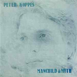 FLAC Peter Koppes - Manchild & Myth