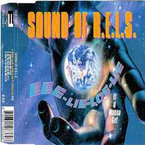 FLAC Sound Of R.E.L.S. - Eee-lie-loe-lie (If U Wanna Get)