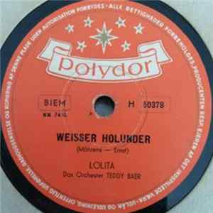 FLAC Lolita , Das Orchester Teddy Baer - Weisser Holunder/Ananas
