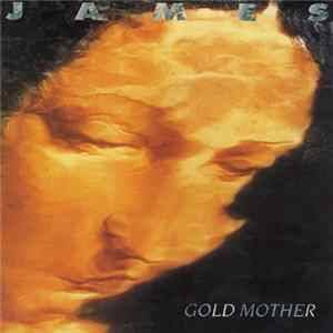 FLAC James - Gold Mother