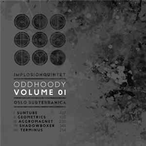 FLAC Implosion Quintet, Oddhoody, Dreadcore - Oddhoody Volume 01