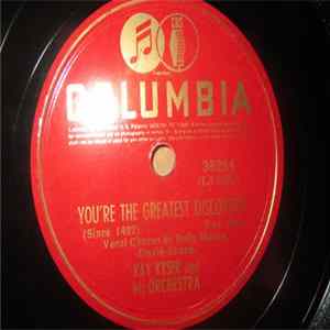 FLAC Kay Kyser And His Orchestra - You're The Greatest Discovery / Blue Rain