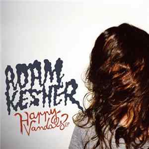 FLAC Adam Kesher - Happy Vandals EP