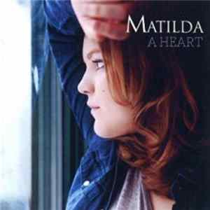 FLAC Matilda - A Heart
