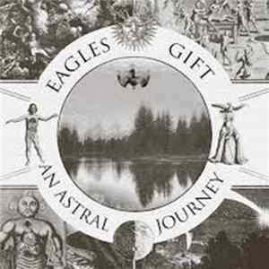 FLAC Eagles Gift - An Astral Journey